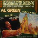 Al Green - Call Me / Livin' For You