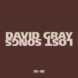 David Gray - Lost Songs 95-98