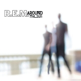 R.E.M. - Around the Sun