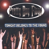 Pretty Boy Floyd - Tonight Belongs To The Young