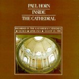 Paul Horn - Inside The Cathedral