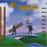REO Speedwagon - Building The Bridge