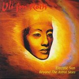 Uli Jon Roth - Beyond the Astral Skies