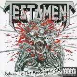 Testament - Return To The Apocalyptic City