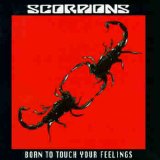 Scorpions - Born To Touch Your Feelings