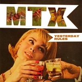 The Mr. T Experience - Yesterday Rules