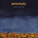 Portastatic - Autumn Was A Lark