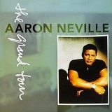 Aaron Neville - The Grand Tour