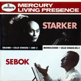 Janos Starker, Gyorgy Sebok - Brahms, Mendelssohn - Cello Sonatas