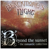 Blackmore's Night - Beyond The Sunset - The Romantic Collection [Special Edition]