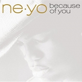 Ne-Yo - Because of You