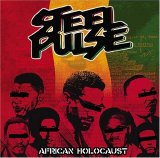Steel Pulse - African Holocaust