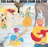 The Band - Music From Big Pink