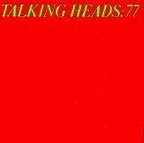 Talking Heads - Talking Heads '77