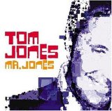 Tom Jones - Mr. Jones