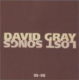 David Gray - Lost Songs 95-98