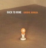 Groove Armada - Back To Mine