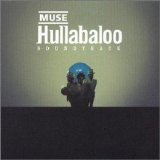 Muse - Hullabaloo