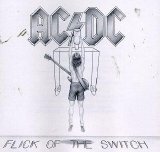 AC/DC - Flick Of The Switch (R)