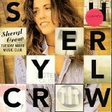 Sheryl Crow - Tuesday Night Music Club