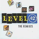 Level 42 - Level 42 The Remixes