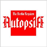 Autopsia - Berlin Requiem