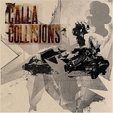 Calla - Collisions