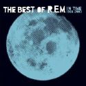 R.E.M. - In Time The Best Of R.E.M. 1988-2003