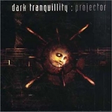 Dark Tranquillity - Projector