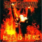 The Crown - Hell Is Here