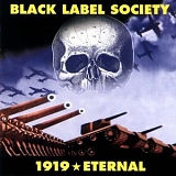 Black Label Society - 1919 Eternal