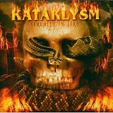 Kataklysm - Serenity In Fire
