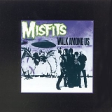 The Misfits - Walk Among Us