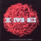 I Mother Earth - The Quicksilver Meat Dream