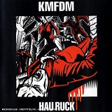 KMFDM - Hau Ruck