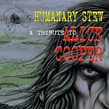 Tributo - Humanary Stew - A Tribute to Alice Cooper
