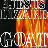 Jesus Lizard, The - Goat