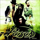 Poison - Crack A Smile...And More!