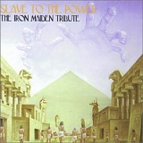Various artists - Slave To The Power: The Iron Maiden Tribute