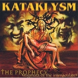 Kataklysm - The Prophecy (Stigmata Of The Immaculate)