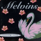 The Melvins - Stoner Witch