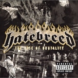 Hatebreed - The Rise Of Brutality