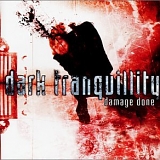 Dark Tranquillity - Damage Done