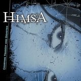 Himsa - Courting Tragedy And Disaster
