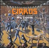 King Crimson - Cirkus