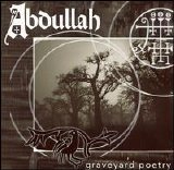 Abdullah - Graveyard Poetry
