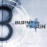 Burnt By The Sun - Soundtrack To The Personal Revolution
