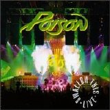 Poison - Swallow This Live Disc 1