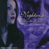 Nightwish - Bless the Child
