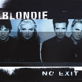 Blondie - No Exit